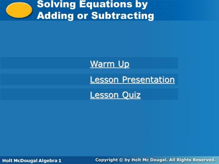 Solving Equations by Adding or Subtracting Warm Up Lesson Presentation