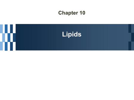 Chapter 10 Lipids. Characteristics  Water insolubility  Chemical diversity Biological functions  Energy storage; fats & oils  Components of biological.