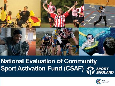 National Evaluation of Community Sport Activation Fund (CSAF)