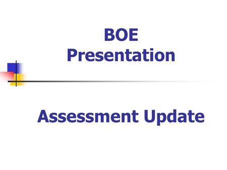 BOE Presentation Assessment Update Trend Data for USD261 SOE.