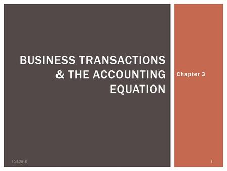 Business Transactions & the Accounting Equation