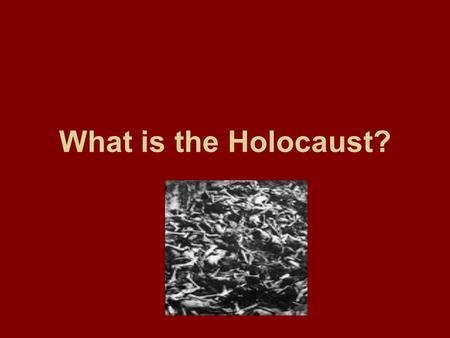 What is the Holocaust?. The Holocaust refers to a specific event in 20th Century history: the state- sponsored, systematic persecution and annihilation.