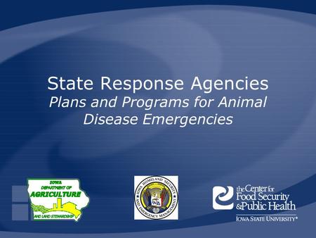 State Response Agencies Plans and Programs for Animal Disease Emergencies.