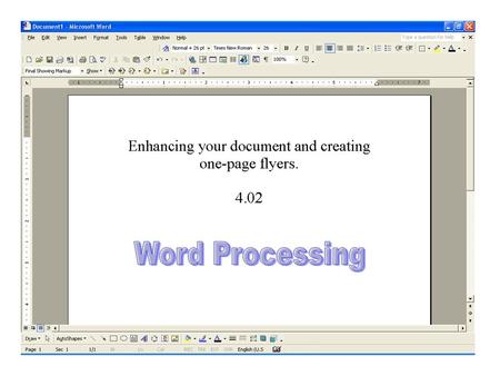 Enhancing Documents with Graphics Graphics are images that enhance a document or publication.  Clip Art, WordArt, Digital Camera, Internet, and Scanned.