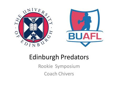 Edinburgh Predators Rookie Symposium Coach Chivers.