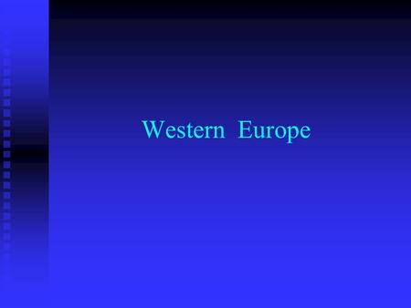 Western Europe.
