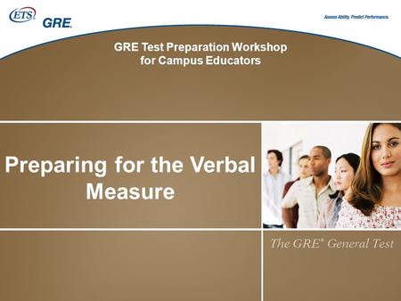 GRE Test Preparation Workshop for Campus Educators Preparing for the Verbal Measure.