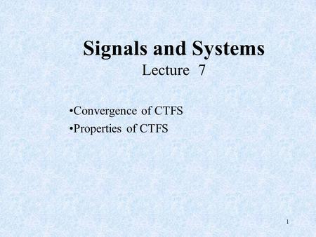 Signals and Systems Lecture 7