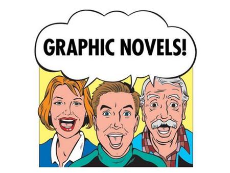 Some Graphic Novel Basics Graphic novels use text and pictures to present information Graphic novels use the same format as comic books Graphic novels.