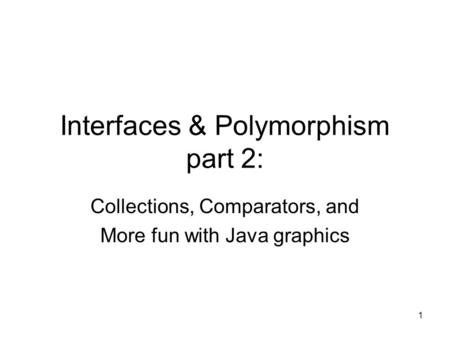 Interfaces & Polymorphism part 2: