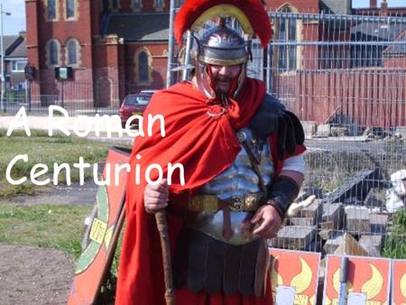 A Roman Centurion. This is a roman sword it is called a Gladius.