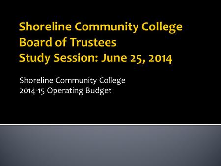 Shoreline Community College 2014-15 Operating Budget.