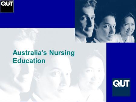 Australia’s Nursing Education. Educational Aims:  Learner centred programs which focus on the professional needs of nurses  Programs which prepare nurses.