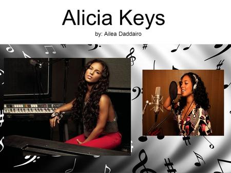 Alicia Keys by: Ailea Daddairo