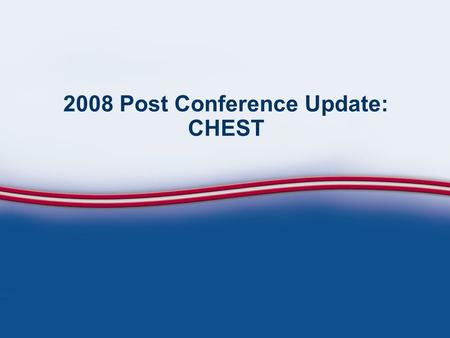 2008 Post Conference Update: CHEST. Epidemiology.
