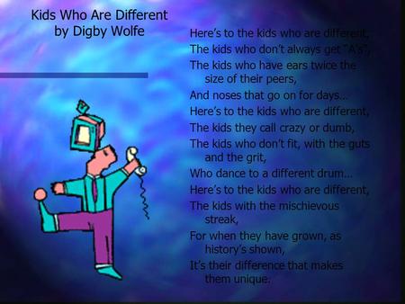Kids Who Are Different by Digby Wolfe