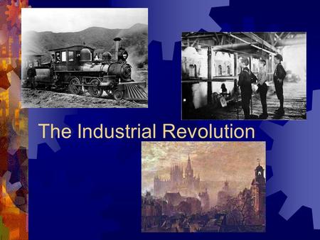 The Industrial Revolution.  The Industrial Revolution refers to the rapidly increased output of machine-made goods that began in England during the.
