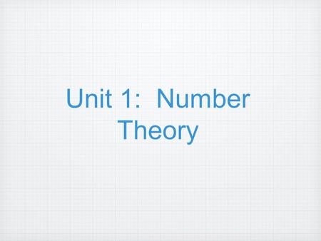 Unit 1: Number Theory. Rectangular Array: An arrangement of objects in rows and columns that form a rectangle. All rows have the same number of objects.