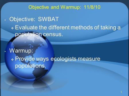 Objective and Warmup: 11/8/10
