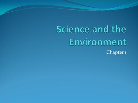 Chapter 1. Understanding the Environment Chapter 1, Section 1.