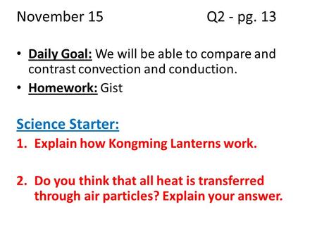 November 15 Q2 - pg. 13 Science Starter: