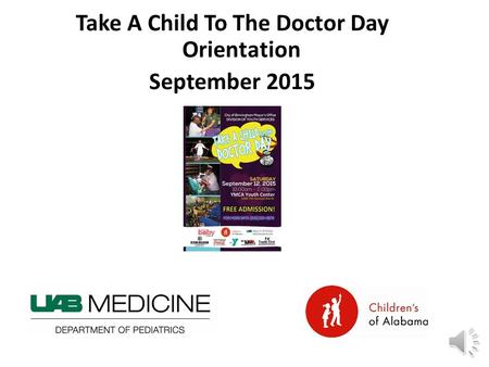 Take A Child To The Doctor Day Orientation September 2015.