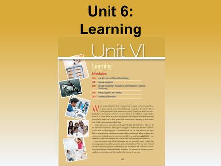 Unit 6: Learning.