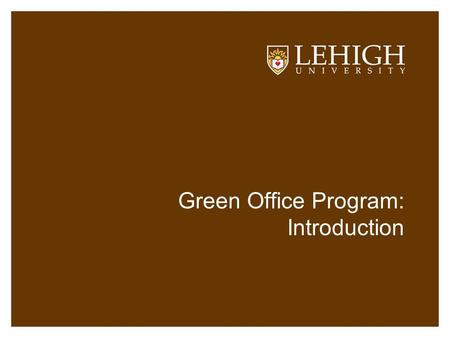 Green Office Program: Introduction. What is Sustainability?