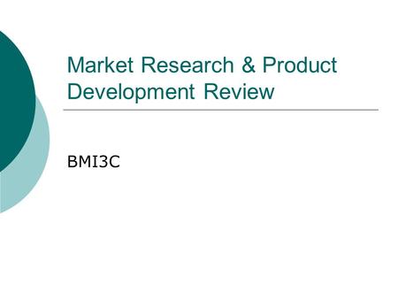 Market Research & Product Development Review