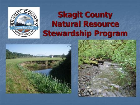 Skagit County Natural Resource Stewardship Program.