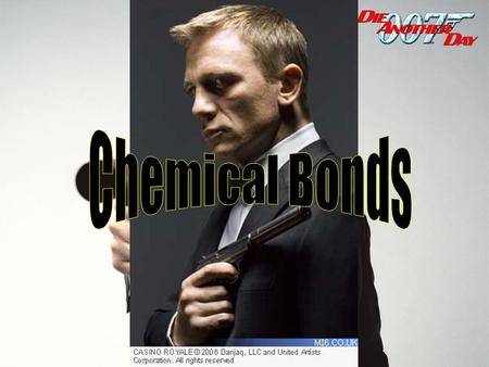 CHEMICAL BONDS Chemical bonds are forces that hold atoms together in a compound. Potential energy is stored in chemical bonds. A chemical bond forms.