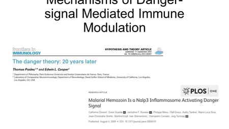 Mechanisms of Danger- signal Mediated Immune Modulation.