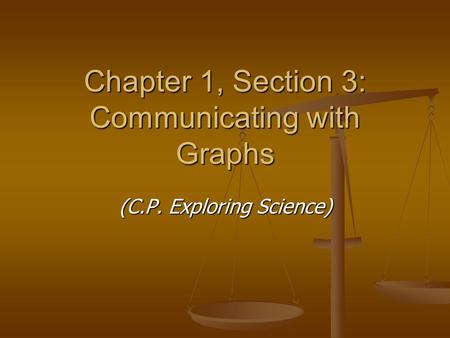 Chapter 1, Section 3: Communicating with Graphs