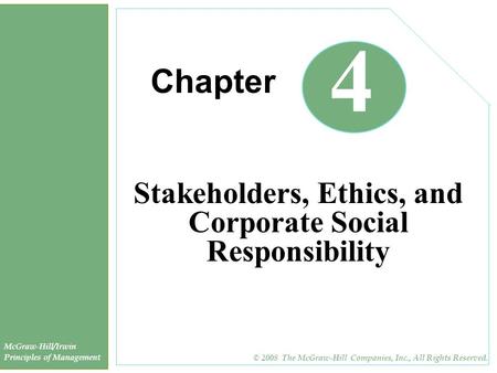 Stakeholders, Ethics, and Corporate Social Responsibility