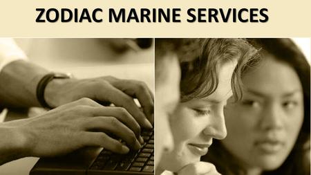 ZODIAC MARINE SERVICES. BUSINESS ETHICS AND CONDUCT POLICY CONFLICTS OF INTERESTS HOLDING A SIGNIFICANT INTEREST IN SUPPLIERS, CUSTOMERS OR COMPETITORS.