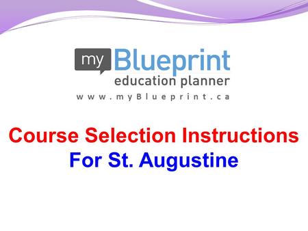Course Selection Instructions For St. Augustine