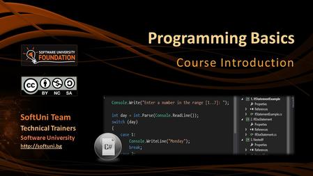 Programming Basics Course Introduction SoftUni Team Technical Trainers Software University