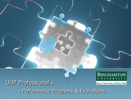 UUP Professional’s - Performance Programs & Evaluations.