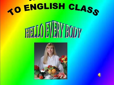 WELCOME TO ENGLISH CLASS HELLO EVERY BODY Photo Album by Hulu Family.