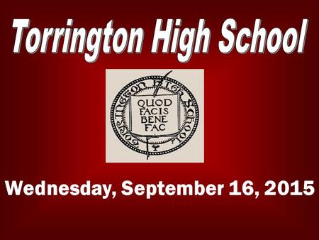Wednesday, September 16, 2015. LATE BUS The late bus is available Tuesday and Wednesday afternoons. For more info please contact any Administrator or.