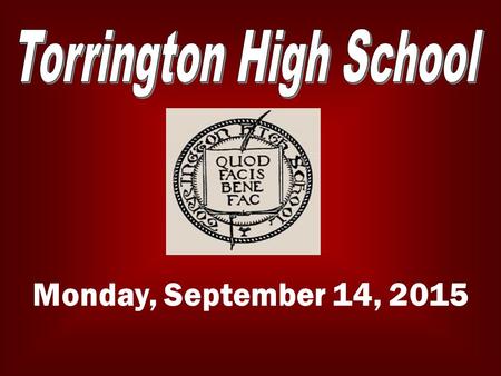 Monday, September 14, 2015. LATE BUS The late bus is available Tuesday and Wednesday afternoons. For more info please contact any Administrator or the.