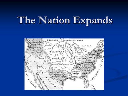 The Nation Expands. The Election of 1800 Two political parties were running for president Two political parties were running for president Neither Party.