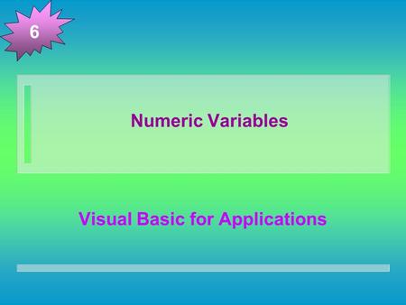 Numeric Variables Visual Basic for Applications 6.