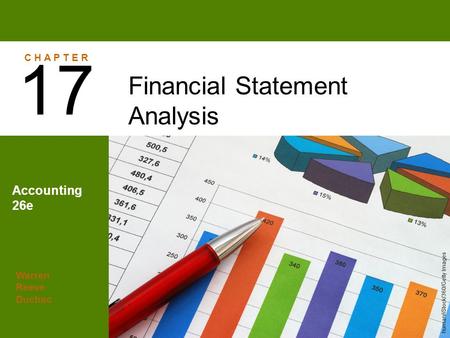 17 Financial Statement Analysis Accounting 26e C H A P T E R Warren