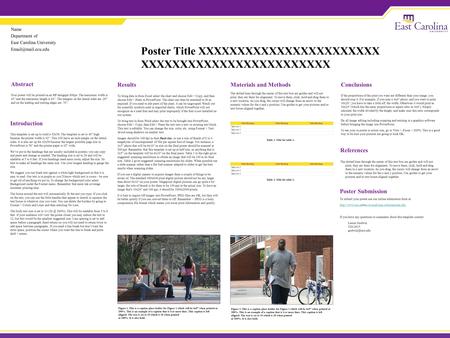 Poster Title XXXXXXXXXXXXXXXXXXXXXXX XXXXXXXXXXXXXXXXXXXXXXXX Name Department of East Carolina University Abstract Your poster will.