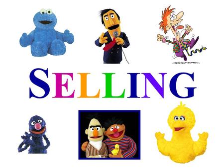 SELLINGSELLING. Advertising THE ART OF SELLING Product, Place, Price & Promotion We need to always keep in the back of our mind the goals and tasks of.