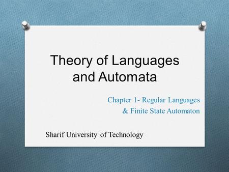 Theory of Languages and Automata