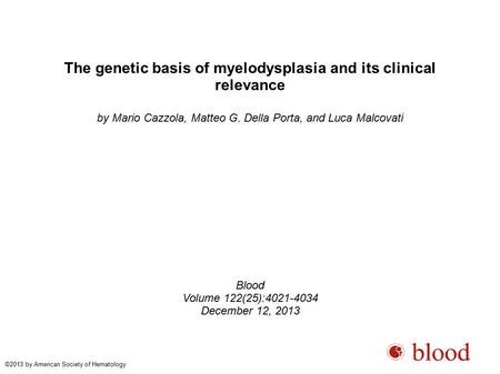 The genetic basis of myelodysplasia and its clinical relevance