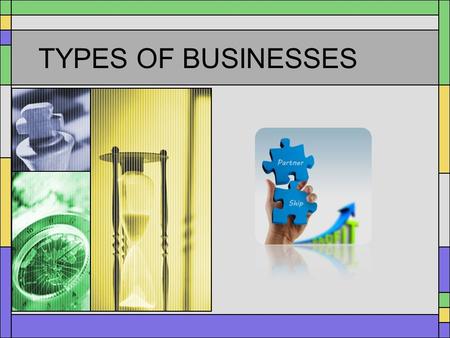 TYPES OF BUSINESSES.