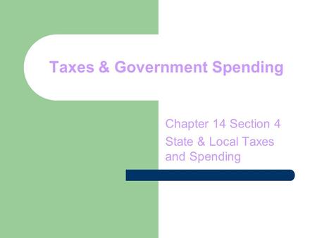 Taxes & Government Spending